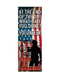 Hero In Training Banner- 22" x 60" firefighting, fire safety product, fire prevention, full custom banner, custom, vinyl banner, indoor and outdoor use, imprinted