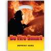 12" x 16" Full Color Plastic Bag - Be Fire Smart 