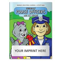 Coloring Book - Friendly Police Officers are My Heroes firefighting, fire safety product, fire prevention, fire safety coloring book, fire prevention coloring book, fire safety activity book, fire prevention activity book