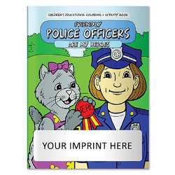 Coloring Book - Friendly Police Officers are My Heroes firefighting, fire safety product, fire prevention, fire safety coloring book, fire prevention coloring book, fire safety activity book, fire prevention activity book