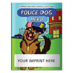 Coloring Book - Police Dog Hero Police, safety product, prevention product, police officer coloring book, police activity book, fire safety coloring book, police safety activity book, prevention coloring book, custom, imprinted coloring book