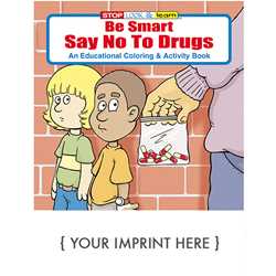 Custom Imprinted Coloring Book - Be Smart, Say No To Drugs 