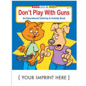 Custom Imprinted Coloring Book - Don't Play with Guns 