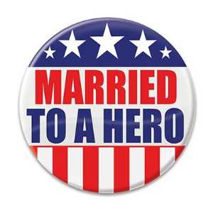 Married To A Hero Button emergency service, emergency service button, buttons, support buttons, husband, married