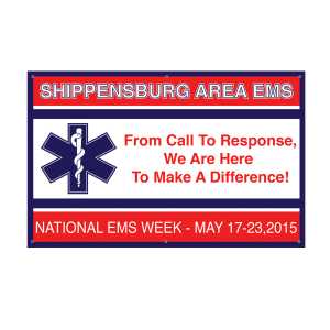 National EMS Week - Custom Banner 37.5" x 60" firefighting, fire safety product, fire prevention, EMS banner, EMS, custom banner, imprinted, department name, vinyl banner, indoor use, outdoor use, durable