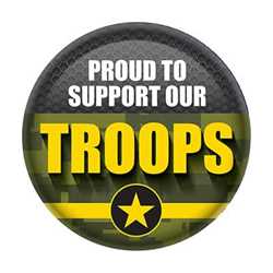 Proud To Support Our Troops Button buttons, support buttons, military, thank you miltary, 