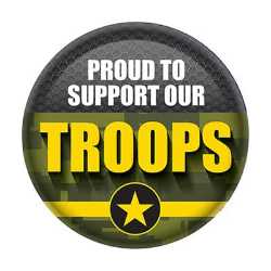 Proud To Support Our Troops Button buttons, support buttons, military, thank you miltary, 